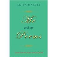 Me and My Poems by Harvey, Anita, 9781543409864
