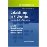 Data Mining in Proteomics by Hamacher, Michael; Eisenacher, Martin; Stephan, Christian, 9781607619864