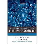 An Introduction to the Theory of Numbers by Hardy, G. H.; Wright, Edward M.; Heath-Brown, Roger; Silverman, Joseph; Wiles, Andrew, 9780199219865