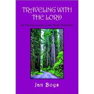 Traveling With the Lord by Boys, Jan, 9781413499865
