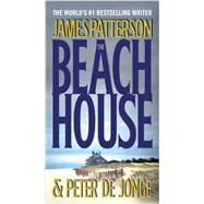 The Beach House by Patterson, James; de Jonge, Peter, 9781455529865