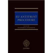 Eu Antitrust Procedure by Rousseva, Ekaterina, 9780198839866