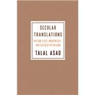 Secular Translations by Asad, Talal, 9780231189866