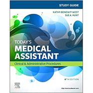 Today's Medical Assistant Study Guide by Bonewit-West, Kathy; Hunt, Sue A., 9780323639866