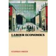 Labour Economics by Smith,Stephen W., 9780415259866