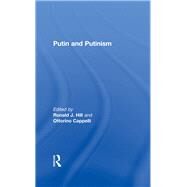 Putin and Putinism by Hill; Ronald J., 9780415499866