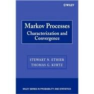 Markov Processes Characterization and Convergence by Ethier, Stewart N.; Kurtz, Thomas G., 9780471769866
