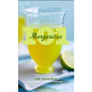 101 Margaritas by Haasarud, Kim; Grablewski, Alexandra, 9780764599866
