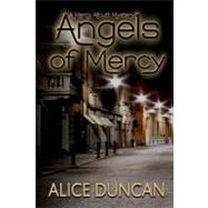 Angels of Mercy by Duncan, Alice, 9781477539866