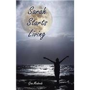 Sarah Starts Living by Medvedz, Gina, 9781504329866