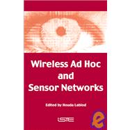 Wireless Ad Hoc and Sensor Networks by LABIOD HOUDA (ED), 9781905209866