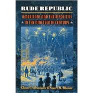 Rude Republic by Altschuler, Glenn C., 9780691089867