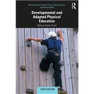 Developmental and Adapted Physical Education by Horvat, Michael; Croce, Ronald V.; Pesce, Caterina; Fallaize, Ashley, 9781138569867