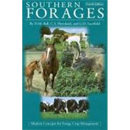 Southern Forages 4th Edition by Donald M Ball, 9780962959868
