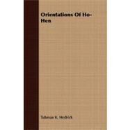 Orientations of Ho-hen by Hedrick, Tubman K., 9781408689868