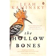 The Hollow Bones by Kaminsky, Leah, 9781760899868
