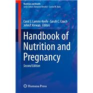 Handbook of Nutrition and Pregnancy by Lammi-keefe, Carol J.; Couch, Sarah C.; Kirwan, John, 9783319909868