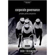 Corporate Governance 4e Principles, Policies, and Practices by Tricker, Bob, 9780198809869