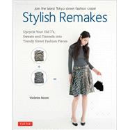 Stylish Remakes by Room, Violette, 9780804849869
