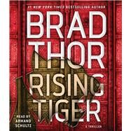 Rising Tiger A Thriller by Thor, Brad; Schultz, Armand, 9781797139869