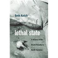Lethal State by Kotch, Seth, 9781469649870