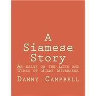A Siamese Story by Campbell, Danny, 9781502379870
