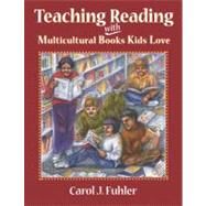 Teaching Reading with Multicultural BKL by Fuhler, Carol J., 9781555919870