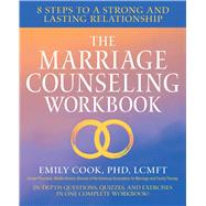The Marriage Counseling by Cook, Emily, Ph.D., 9781623159870