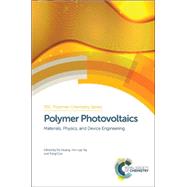 Polymer Photovoltaics by Huang, Fei; Yip, Hin-lap; Cao, Yong, 9781849739870