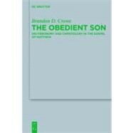The Obedient Son by Crowe, Brandon D., 9783110279870