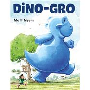 Dino-Gro by Myers, Matt, 9780593179871