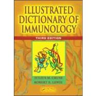 Illustrated Dictionary of Immunology, Third Edition by Cruse, MD, PhD; Julius M., 9780849379871