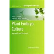 Plant Embryo Culture by Thorpe, Trevor A.; Yeung, Edward C., 9781617379871