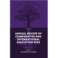 Annual Review of Comparative and International Education 2024 by ALEXANDER W. WISEMAN, 9781805929871