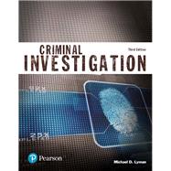 Criminal Investigation (Justice Series), Student Value Edition by Lyman, Michael D., 9780134559872