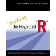 Teaching the Neglected R by Newkirk, Thomas, 9780325009872