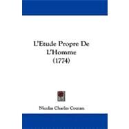 L'etude Propre De L'homme by Coutan, Nicolas Charles, 9781104209872