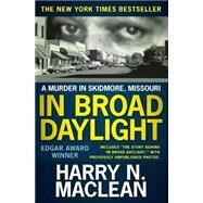 In Broad Daylight by MacLean, Harry N., 9781482639872