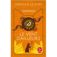 Le Vent d'ailleurs (Le Livre de Terremer, Tome 4) by Ursula Le Guin, 9782253089872