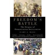 Freedom's Battle by Bass, Gary J., 9780307279873