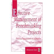 Effective Management of Benchmarking Projects by Zairi,Mohamed, 9780750639873