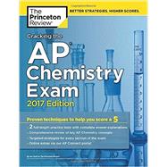 Cracking the AP Chemistry Exam, 2017 Edition by Princeton Review, 9781101919873