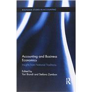 Accounting and Business Economics: Insights from National Traditions by Biondi; Yuri, 9781138959873