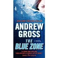 BLUE ZONE                   MM by GROSS ANDREW, 9780062199874