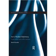 Iran's Nuclear Diplomacy by Bernd Kaussler, 9780203079874