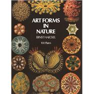 Art Forms in Nature by Haeckel, Ernst, 9780486229874