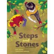 Steps and Stones An Anh's Anger Story by Silver, Gail; Kromer, Christiane, 9781935209874