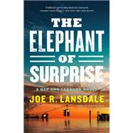 The Elephant of Surprise by Lansdale, Joe R., 9780316479875