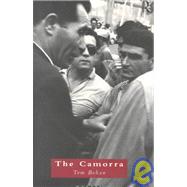 The Camorra: Political Criminality in Italy by Behan,Tom, 9780415099875