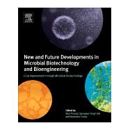 New and Future Developments in Microbial Biotechnology and Bioengineering by Prasad, Ram; Gill, Sarvajeet Singh; Tuteja, Narendra, 9780444639875